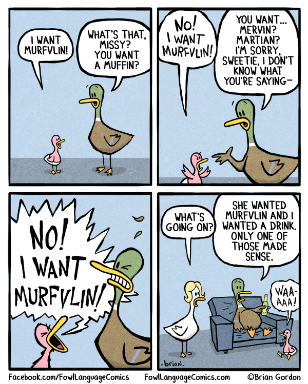 I Want Murfvlin - Fowl Language Comics I Want Murfvlin - Fowl Language Comics