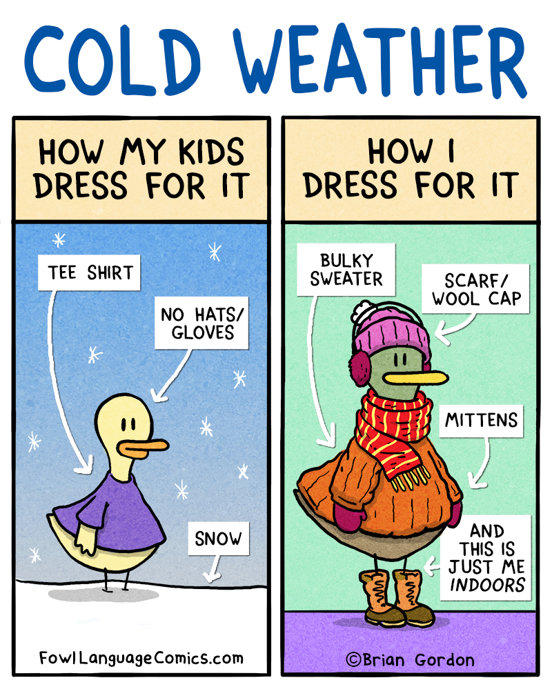 Dressing For Cold Weather - Fowl Language Comics